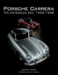 Porsche carrera: the air-cooled era, 1953-1998 kaina ir informacija | Kelionių vadovai, aprašymai | pigu.lt