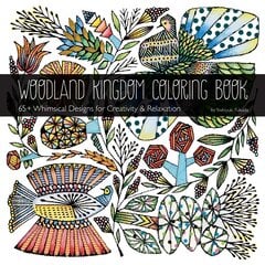 Woodland Kingdom Coloring Book: 65plus Whimsical Designs for Creativity & Relaxation цена и информация | Книги для малышей | pigu.lt