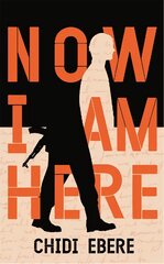 Now I Am Here: A Stunning Novel цена и информация | Фантастика, фэнтези | pigu.lt