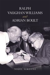 Ralph Vaughan Williams and Adrian Boult kaina ir informacija | Knygos apie meną | pigu.lt