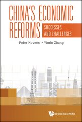 China's Economic Reforms: Successes And Challenges kaina ir informacija | Ekonomikos knygos | pigu.lt