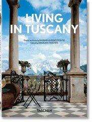 Living in Tuscany kaina ir informacija | Knygos apie architektūrą | pigu.lt