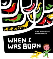 When I Was Born цена и информация | Книги для малышей | pigu.lt