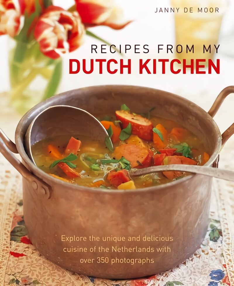 Recipes from my Dutch kitchen kaina ir informacija | Receptų knygos | pigu.lt