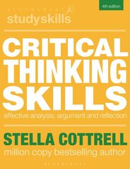 Critical Thinking Skills: Effective Analysis, Argument and Reflection 4th edition kaina ir informacija | Socialinių mokslų knygos | pigu.lt