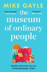 Museum of Ordinary People: The uplifting new novel from the bestselling author of Half a World Away kaina ir informacija | Fantastinės, mistinės knygos | pigu.lt