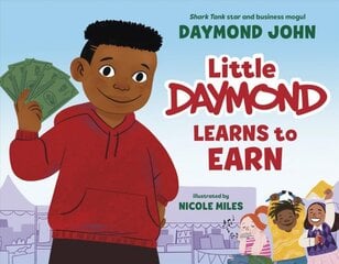 Little Daymond Learns to Earn цена и информация | Книги для подростков и молодежи | pigu.lt