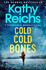 Cold, Cold Bones: The brand new Temperance Brennan thriller цена и информация | Fantastinės, mistinės knygos | pigu.lt