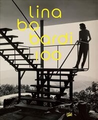 Lina Bo Bardi 100: Brazil's Alternative Path to Modernism: Brazil's Alternative Path to Modernism цена и информация | Книги по архитектуре | pigu.lt