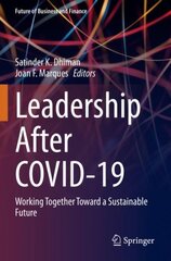 Leadership after COVID-19: Working Together Toward a Sustainable Future 1st ed. 2022 kaina ir informacija | Ekonomikos knygos | pigu.lt