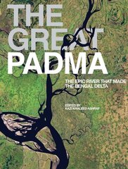 Great Padma Book: Life and Times of an Epic River kaina ir informacija | Knygos apie architektūrą | pigu.lt