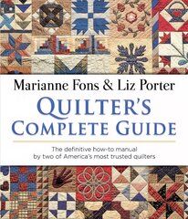 Quilter's Complete Guide kaina ir informacija | Knygos apie sveiką gyvenseną ir mitybą | pigu.lt