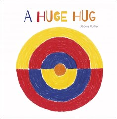 Huge Hug: Understanding and Embracing Why Families Change: Understanding and Embracing Why Families Change цена и информация | Книги для малышей | pigu.lt