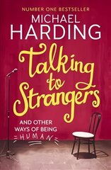 Talking to Strangers: And other ways of being human цена и информация | Биографии, автобиогафии, мемуары | pigu.lt