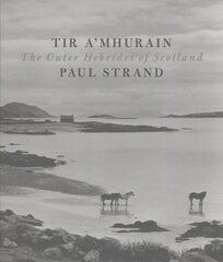 Tir a'Mhurain: The Outer Hebrides of Scotland цена и информация | Книги по фотографии | pigu.lt