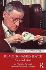 Reading James Joyce: An Introduction цена и информация | Исторические книги | pigu.lt