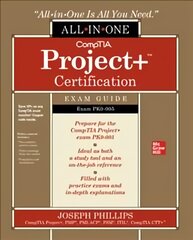 CompTIA Projectplus Certification All-in-One Exam Guide (Exam PK0-005) цена и информация | Книги по экономике | pigu.lt