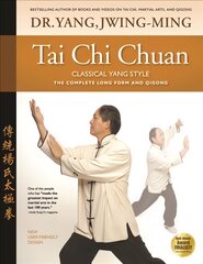 Tai Chi Chuan Classical Yang Style: The Complete Form Qigong 2nd edition kaina ir informacija | Saviugdos knygos | pigu.lt