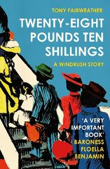 Twenty-Eight Pounds Ten Shillings: A Windrush Story kaina ir informacija | Fantastinės, mistinės knygos | pigu.lt