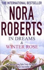 In Dreams & Winter Rose kaina ir informacija | Fantastinės, mistinės knygos | pigu.lt