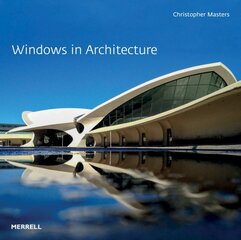 Windows in Architecture цена и информация | Книги об архитектуре | pigu.lt