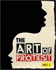 Art of Protest kaina ir informacija | Knygos apie meną | pigu.lt