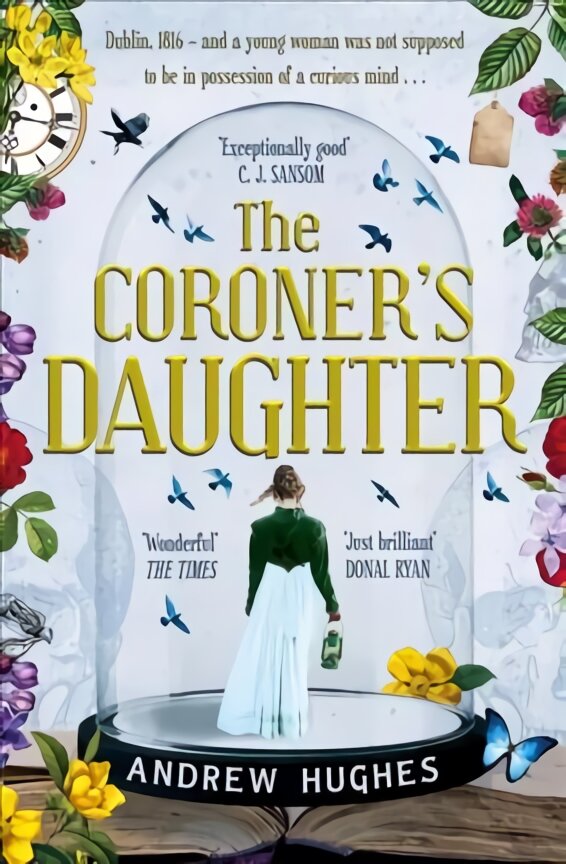 Coroner's Daughter: Chosen by Dublin City Council as their 'One Dublin One Book' title for 2023 kaina ir informacija | Fantastinės, mistinės knygos | pigu.lt