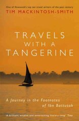 Travels with a Tangerine: A Journey in the Footnotes of Ibn Battutah kaina ir informacija | Kelionių vadovai, aprašymai | pigu.lt