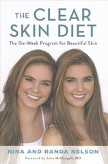 The Clear Skin Diet: The Six-Week Program for Beautiful Skin: Foreword by John McDougall M.D. цена и информация | Самоучители | pigu.lt