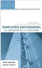 Simplified Engineering for Architects and Builders цена и информация | Книги об архитектуре | pigu.lt