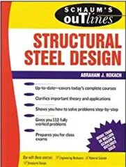 Structural Steel Design. Schaum's Outlines цена и информация | Книги об архитектуре | pigu.lt