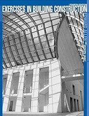 Exercises in Building Construction kaina ir informacija | Knygos apie architektūrą | pigu.lt