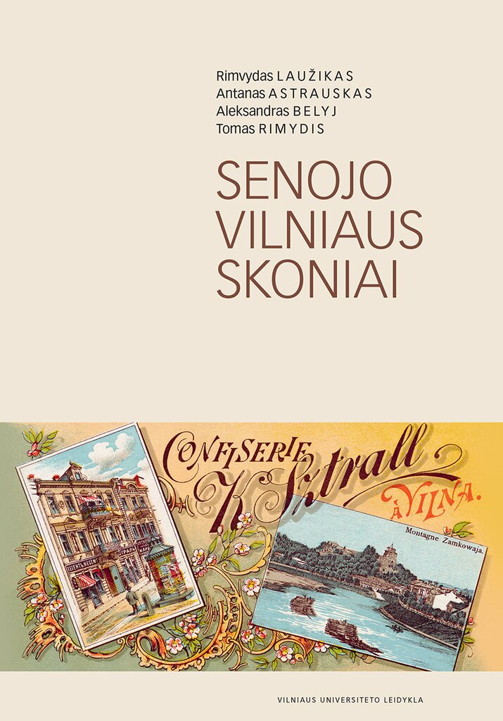 Senojo Vilniaus skoniai kaina ir informacija | Receptų knygos | pigu.lt