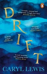Drift: A story of love, magic and the irresistible lure of the sea цена и информация | Фантастика, фэнтези | pigu.lt