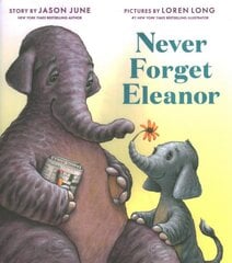 Never Forget Eleanor цена и информация | Книги для малышей | pigu.lt