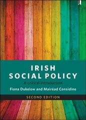 Irish Social Policy: A Critical Introduction Second Edition цена и информация | Книги по социальным наукам | pigu.lt