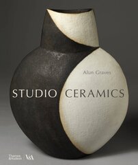 Studio Ceramics (Victoria and Albert Museum): British Studio Pottery 1900 to Now цена и информация | Книги об искусстве | pigu.lt