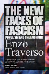 New Faces of Fascism: Populism and the Far Right kaina ir informacija | Socialinių mokslų knygos | pigu.lt