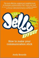 Jelly Effect: How to Make Your Communication Stick kaina ir informacija | Ekonomikos knygos | pigu.lt