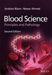 Blood Science - Principles and Pathology, 2nd Edition: Principles and Pathology 2nd Edition цена и информация | Развивающие книги | pigu.lt