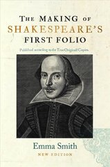 Making of Shakespeare's First Folio цена и информация | Исторические книги | pigu.lt