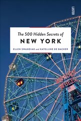 500 Hidden Secrets of New York New edition цена и информация | Путеводители, путешествия | pigu.lt