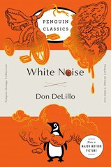 White Noise: (Penguin Orange Collection) цена и информация | Фантастика, фэнтези | pigu.lt