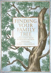 Finding Your Family Tree: A Beginner's Guide to Researching Your Genealogy kaina ir informacija | Knygos apie sveiką gyvenseną ir mitybą | pigu.lt