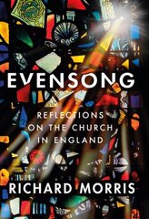 Evensong: Reflections on the Church in England цена и информация | Духовная литература | pigu.lt