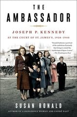 Ambassador: Joseph P. Kennedy at the Court of St. James's 1938-1940 kaina ir informacija | Biografijos, autobiografijos, memuarai | pigu.lt