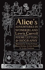 Alice's Adventures in Wonderland: Unabridged, with Poems, Letters & Biography цена и информация | Фантастика, фэнтези | pigu.lt