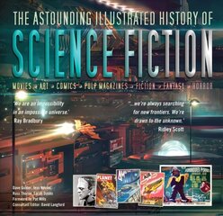 Astounding Illustrated History of Science Fiction New edition kaina ir informacija | Knygos apie meną | pigu.lt