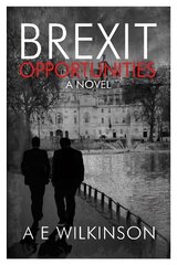 Brexit Opportunities: A Novel kaina ir informacija | Fantastinės, mistinės knygos | pigu.lt