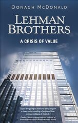 Lehman Brothers: A Crisis of Value цена и информация | Книги по экономике | pigu.lt